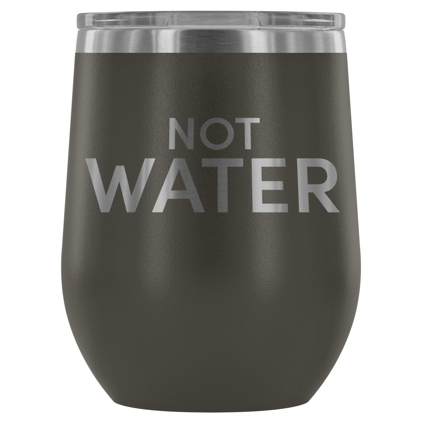 Not Water Adult Sippy Cup