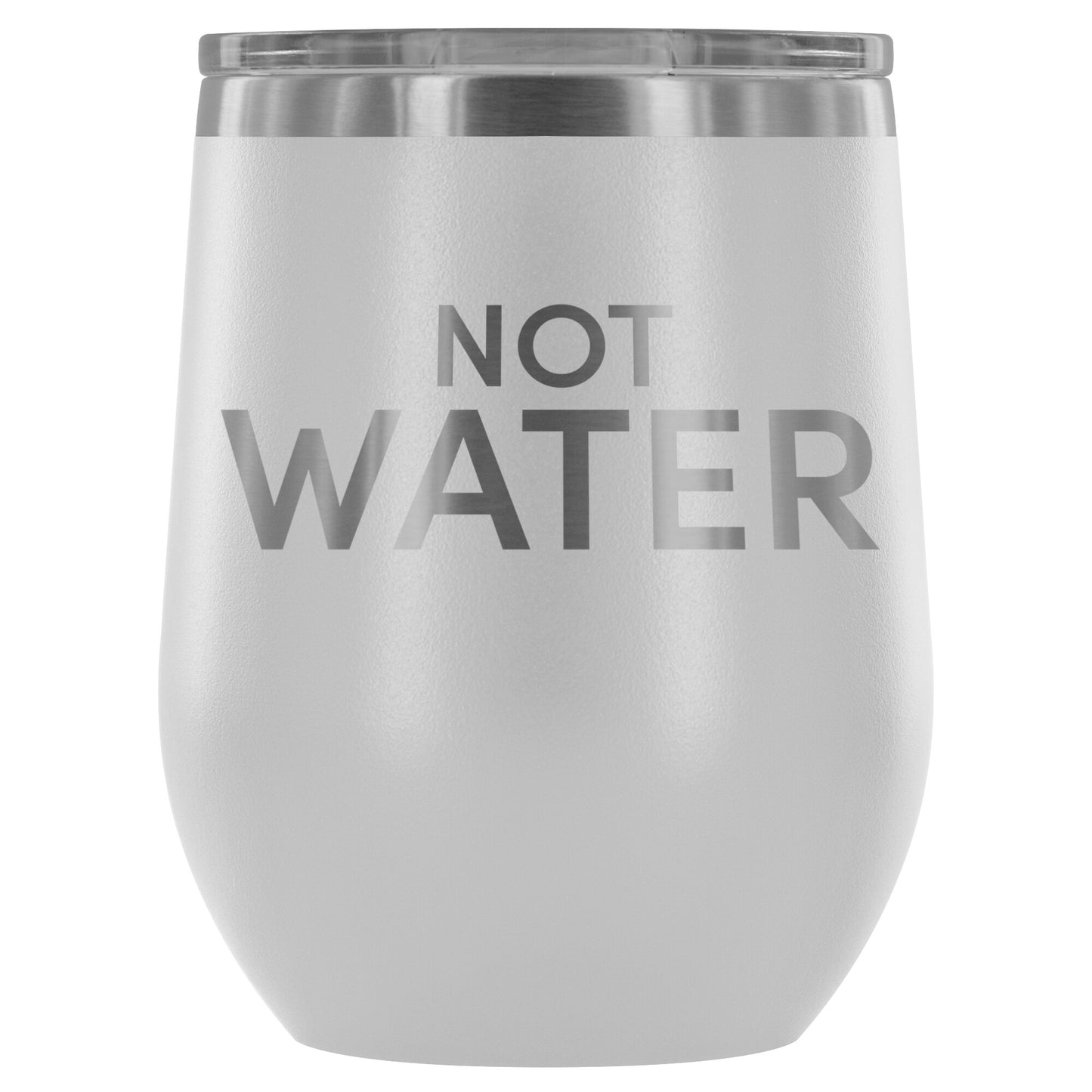 Not Water Adult Sippy Cup