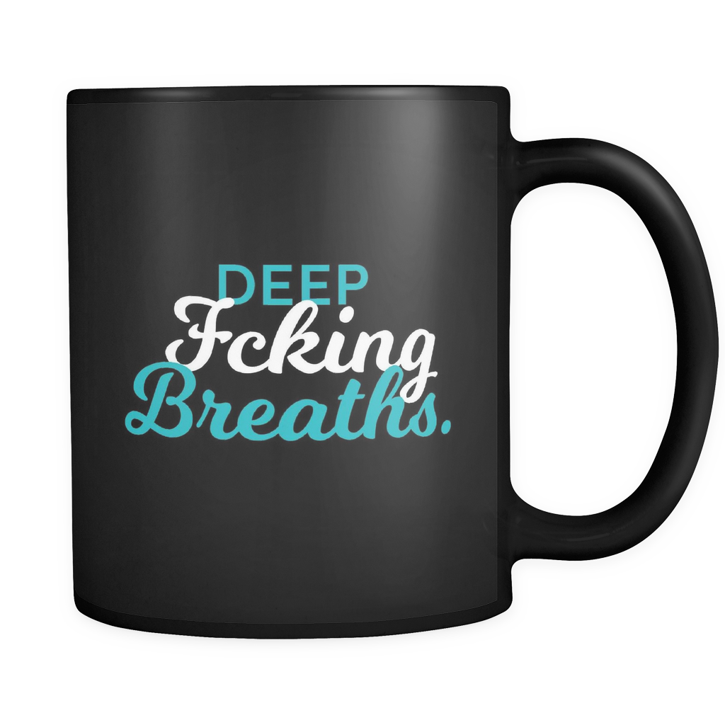 Deep Breaths Mug